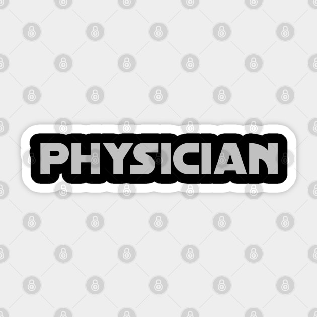 Physician Sticker by Spaceboyishere